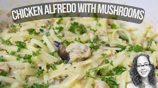 Chicken Alfredo With Mushrooms