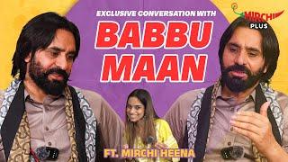 Babbu Maan on Today's Generation and character of Sucha Soorma | Mirchi Punjabi | Mirchi Heena