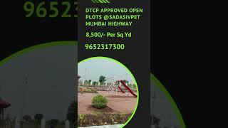 Open Plots in Mumbai Highway Hyderabad 9652317300