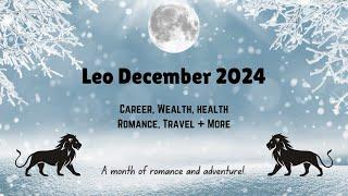  Leo: December 2024  Predictions #forecast