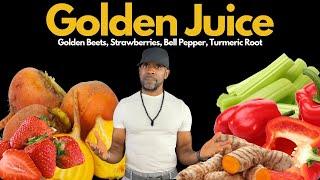 Golden Juice Combination - Golden Beets, Turmeric and more!