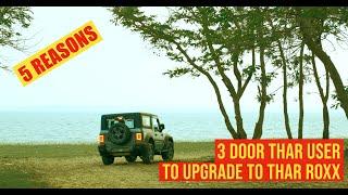 5 reasons for THAR ROXX upgrade for a THAR 3 door user