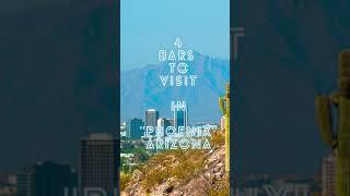 4 BARS TO VISIT IN (PHOENIX) ARIZONA #SHORTS #BARS