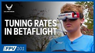 Rate Tuning (Part 1) | FPV 101: Phase 5, Episode 8a