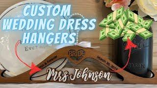Laser Engraved Bridal Wedding Dress Hangers: A Simple Project for High-Profit Sales | Bolt Pro 32