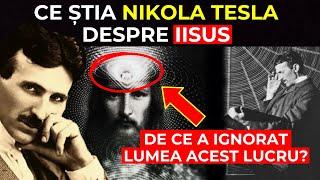 Nikola Tesla A DESCOPERIT Secretele lui IISUS ASCUNSE în BIBLIE: Ceea ce ȘTIINȚA NU VREA SĂ REVELEZE