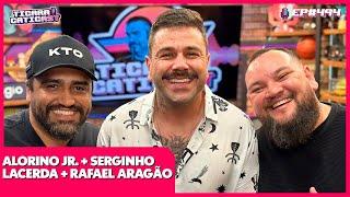 RAFAEL ARAGÃO, ALORINO JR. E SERGINHO LACERDA (CLUBE DOS CANALHAS) - TICARACATICAST | EP 494