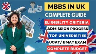  STUDY MBBS in UK - COMPLETE Guide |TOP UNIVERSTIES for MBBS IN UK | UCAT/BMAT Details #mbbsabroad