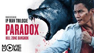 Paradox - Kill Zone Bangkok - Martial Arts, Action - Ganzen Film kostenlos schauen bei Moviedome