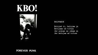 KBO! - Bolovanje