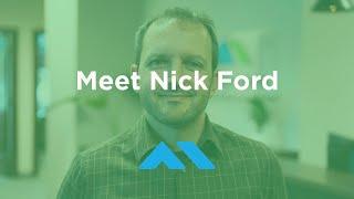 Meet Nick Ford