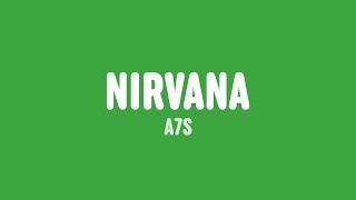 A7S - Nirvana (Lyrics)