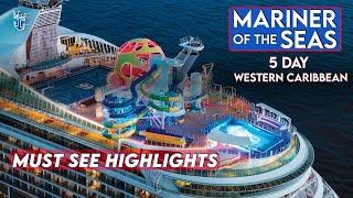 Unforgettable Cruise: Mariner of the Seas 5 Day Western Caribbean. Must-See Highlights. RCCL