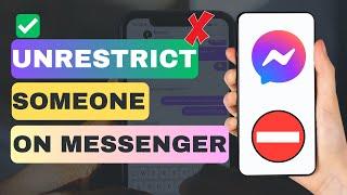 How To Unrestrict On Messenger