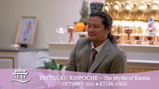 Do Tulku Rinpoche – Myths of Karma