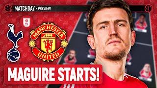 Harry Maguire REDEMPTION?! | Tottenham Vs Man United | Carabao Cup Preview