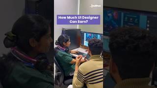 How Much a UI Designer Makes? | UI Designer Salary | Intellipaat #UIDesigner #Shorts