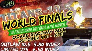 #54 Titans Of 10.5 World Finals Recap and talk with the 10.5, Limited 275, & Outlaw 8.5 class champs