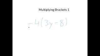 Algebra - Multiplying Brackets 1