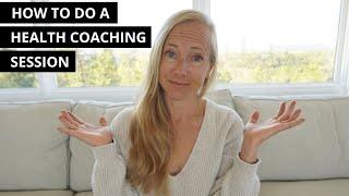 How to Do an Effective Health Coaching Session: Step-by-Step Guide