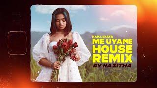 Hana Shafa - Me Uyane (මේ උයනේ) House Remix by Hazitha