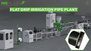 FLAT DRIP IRRIGATION PIPE PLANT | RR PLAST EXTRUSIONS | MANUFACTURERS & EXPORTERS IN MUMBAI INDIA