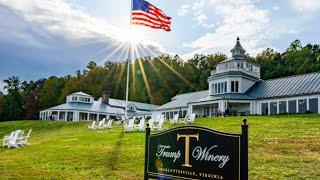 Trump Winery In Virginia - A Grand Tour and History