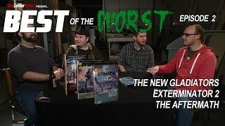 Best of the Worst: The New Gladiators, Exterminator 2, and Aftermath