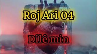 Roj Ari 04 - Dile Min ( lyrics video￼) Prod. CHIRAG