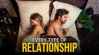 5 Minutes to Understand Every Type of Relationship