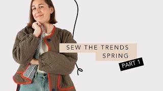 Sew the Trends: Spring: Part 1