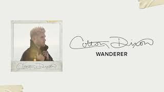 Colton Dixon - Wanderer [Official Audio]