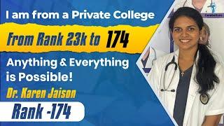 From Private College to INI CET Rank 174: Dr. Karen Jaison Proves Anything Is Possible!