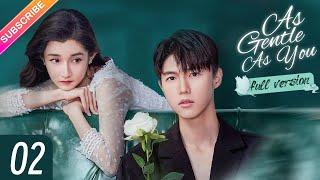 【Full Version】As Gentle As You EP02 | Li Ming Yuan, Jing Ci | Fresh Drama