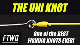 Fishing Knots: Uni Knot - One of the BEST Fishing Knots for every Fisherman to know!!!