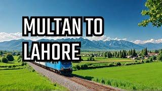 Traveling Pakistan By Train Multan To Lahore Railroad Journey