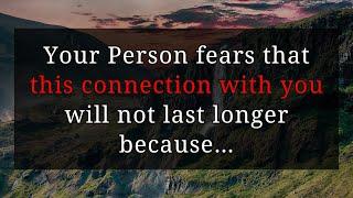 Your Person fears this connection with you will... | Twin Flames Energy | @twinflamereadingtoday1111