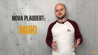 NOVA plaudert: Miro