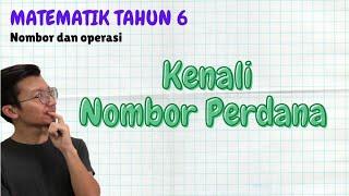 Mudahnya Nak Kenal Nombor Perdana ( Matematik Tahun 6 )