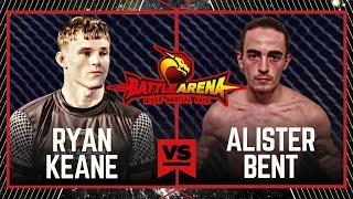 BA 76: RYAN KEANE VS ALISTER BENT | #MMA #FULLFIGHT