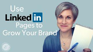 How To Use LinkedIn Company Pages to Grow Your Personal Brand