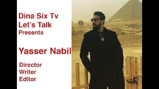 Dina Six Tv presents Yasser Nabil. Director, Writer and so much more.  Check out his dancing skills!