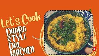 Dhaba style Dal Khichdi ||Make Dhaba style Dal Khichdi instantly at home|| Easy Recipe #dhabastyle