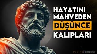 Hayatınızı Sessizce Mahveden 7 Zararlı Düşünce Biçimi - Stoacılık