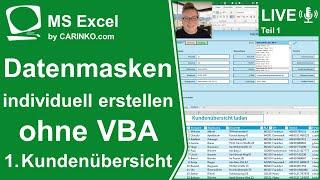 Indra Kohl Live - Datenmasken in Excel erstellen ohne VBA Teil 1 Kundenübersicht - www.carinko.com