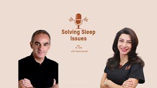 Solving Sleep Issues with Thanos Skourtis | Ask Dr. Leila