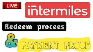 Intermiles app Payment proof & live Redeem process | Intermiles app