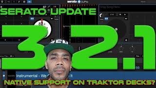 Serato Update 3 2 1 makes  Native Instruments decks Native!?