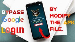 Bypass google login in android apps by making modifications to apk file