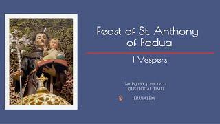 I Vespers of St. Anthony of Padua | Jerusalem